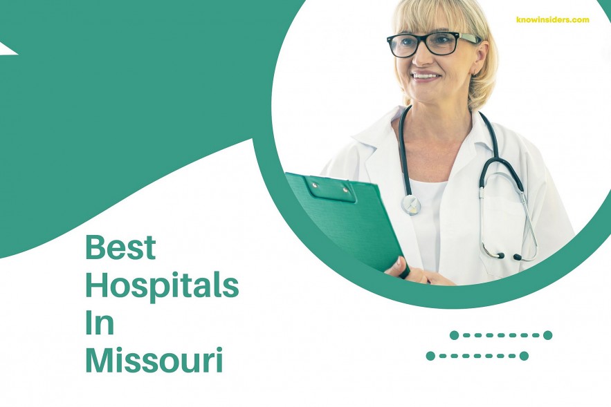 Top 10 Best Hospitals In Missouri 2024 By Healthgrades and U.S News