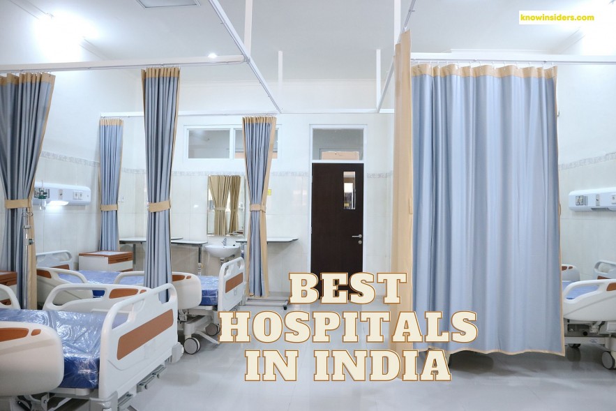 Top 10 Best And Largest Hospitals In India for Foreigners and Citizens