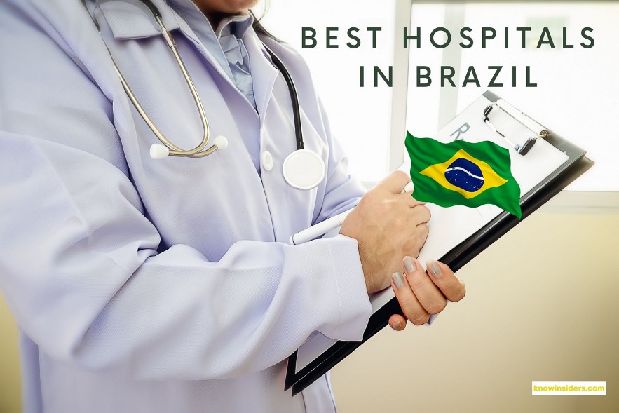 Top 10 High-Quality Hospitals In Brazil For Foreigners and Citizens