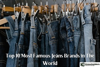 Top 10 Most Famous Jeans Brands in The World