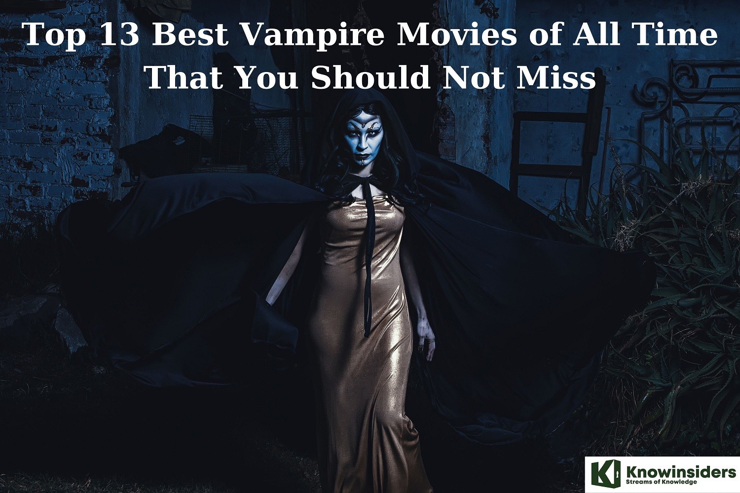 Top 13 Best Vampire Movies of All Time That You Should Not Miss