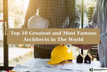 Top 10 Greatest Architects in The World