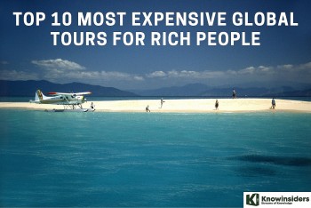 Top 10 Most Expensive Global Tours for Rich People