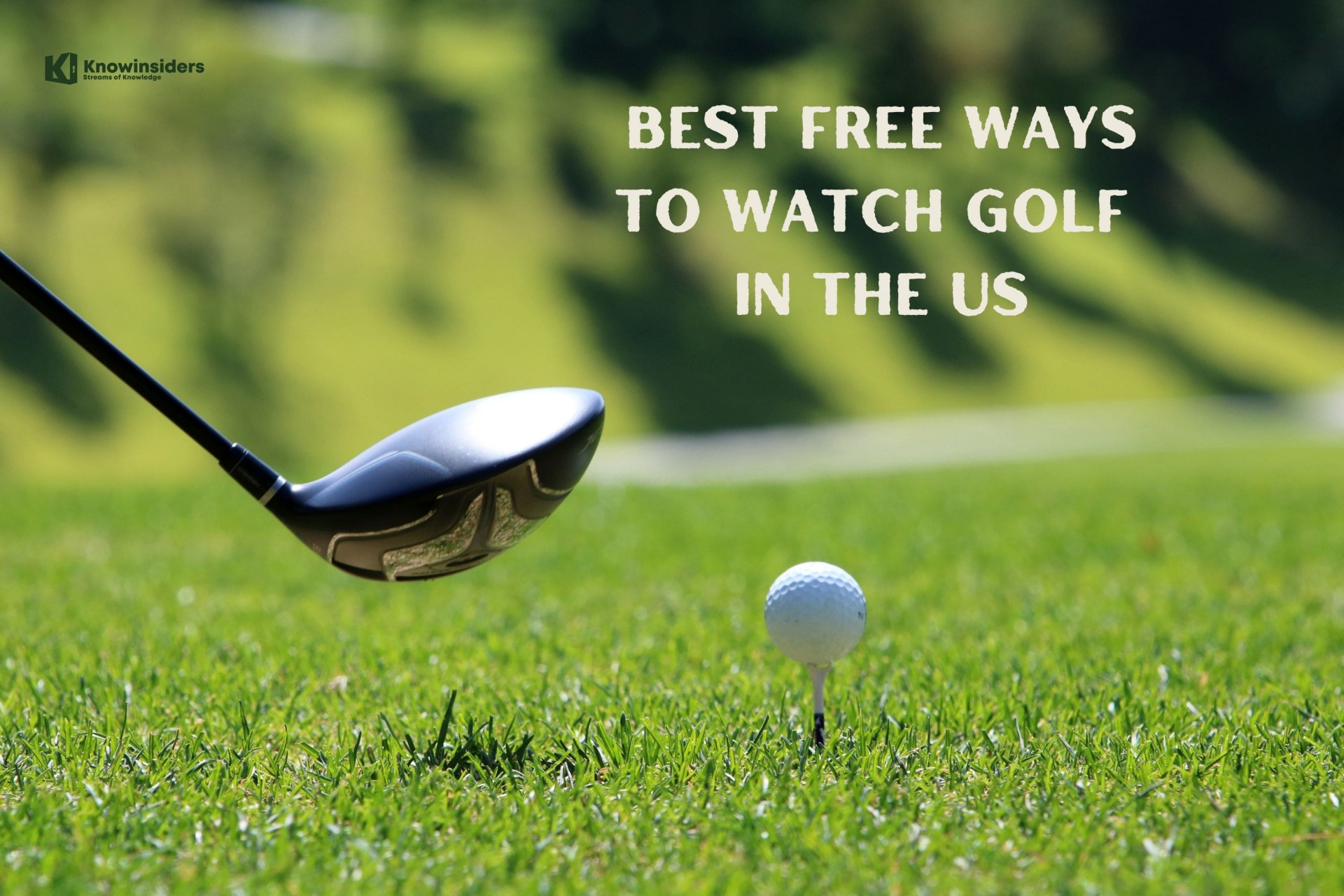Best Free Ways To Watch Golf In The US