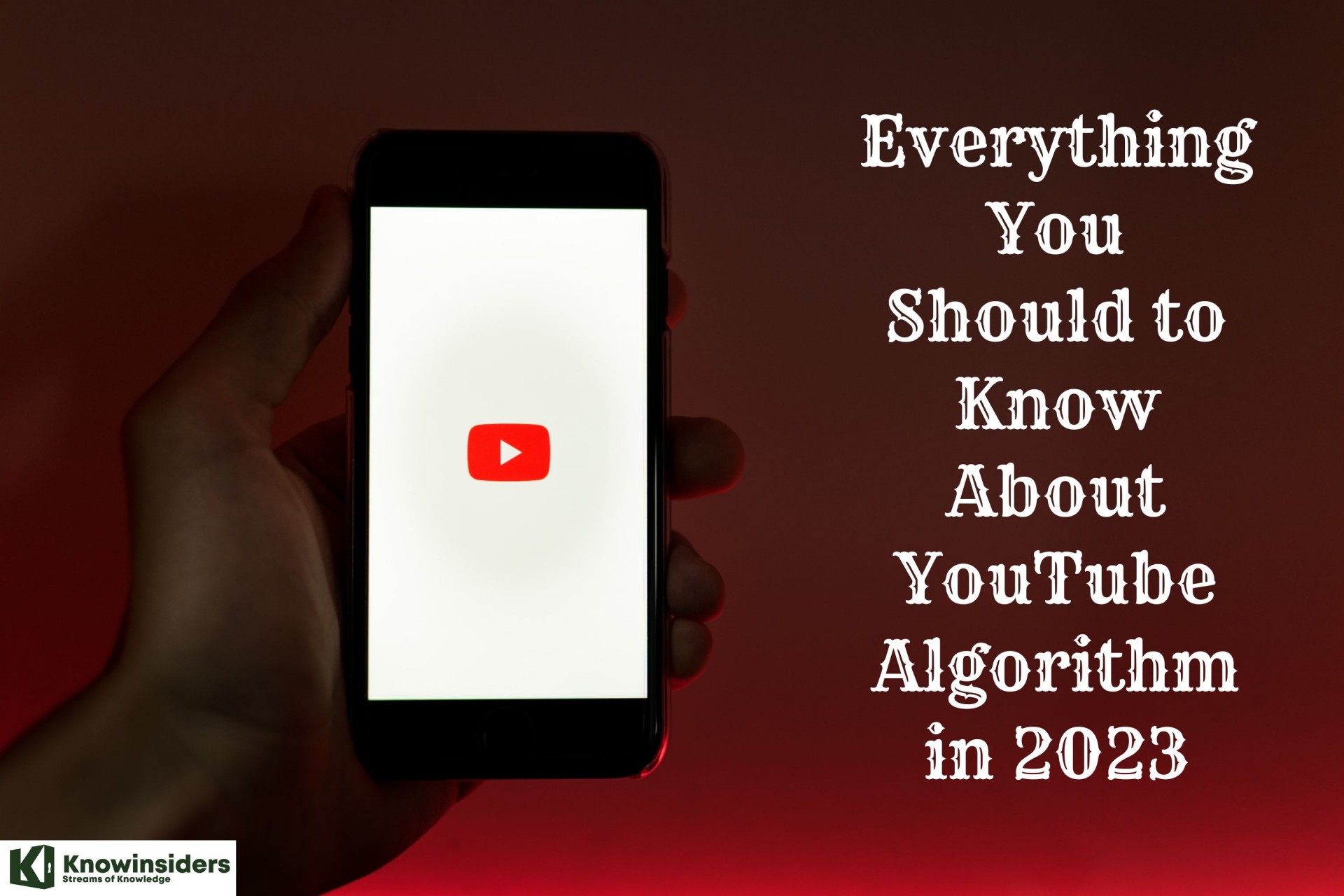 YouTube Algorithm in 2023: Everything You Should to Know