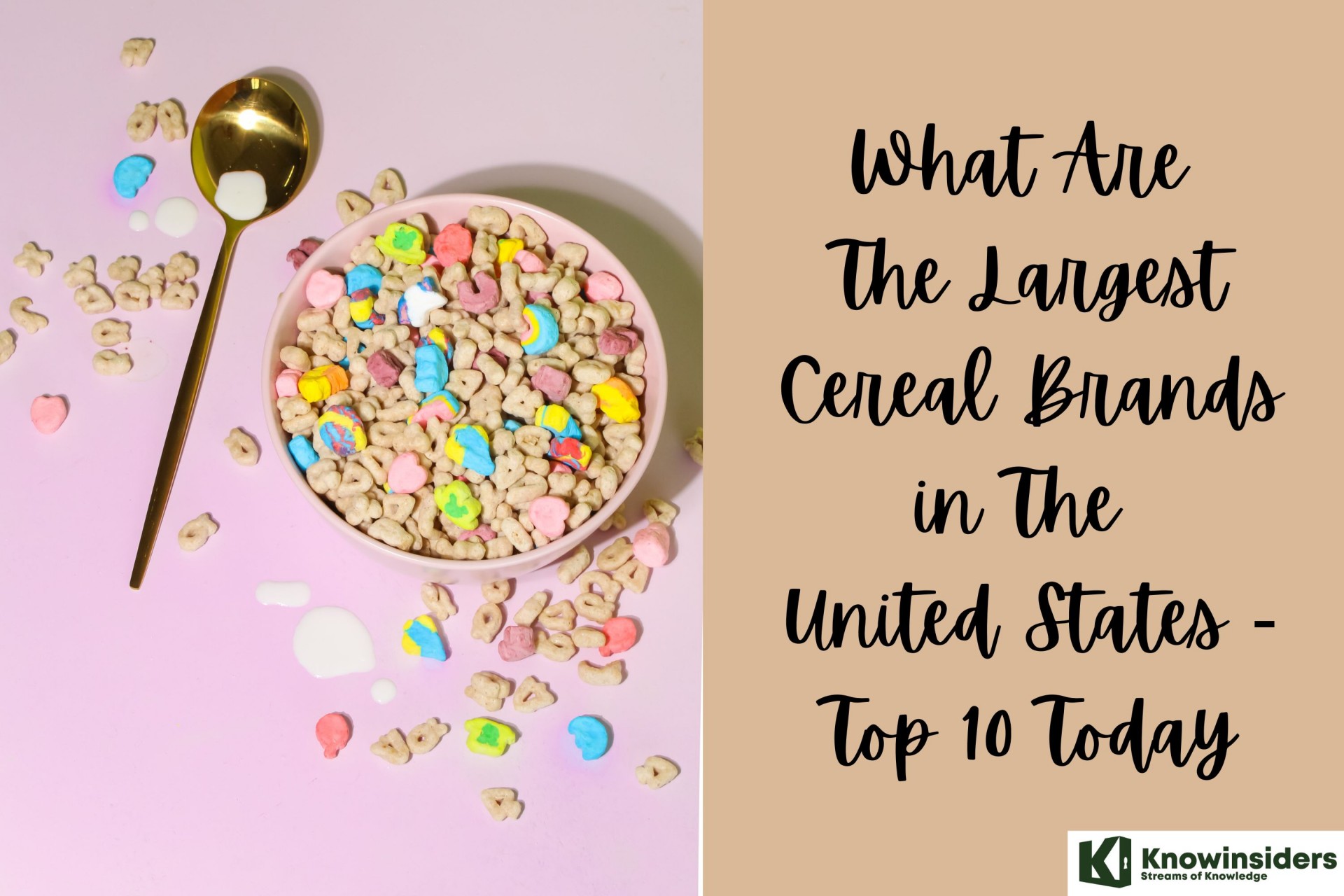 What Are The Largest Cereal Brands in The United States - Top 10 Today