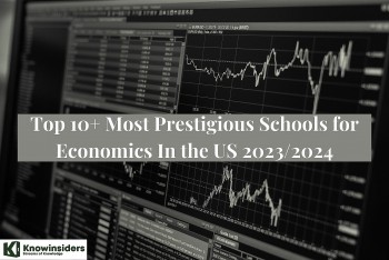 Top 10+ Most Prestigious Schools for Economics In the US 2023/2024