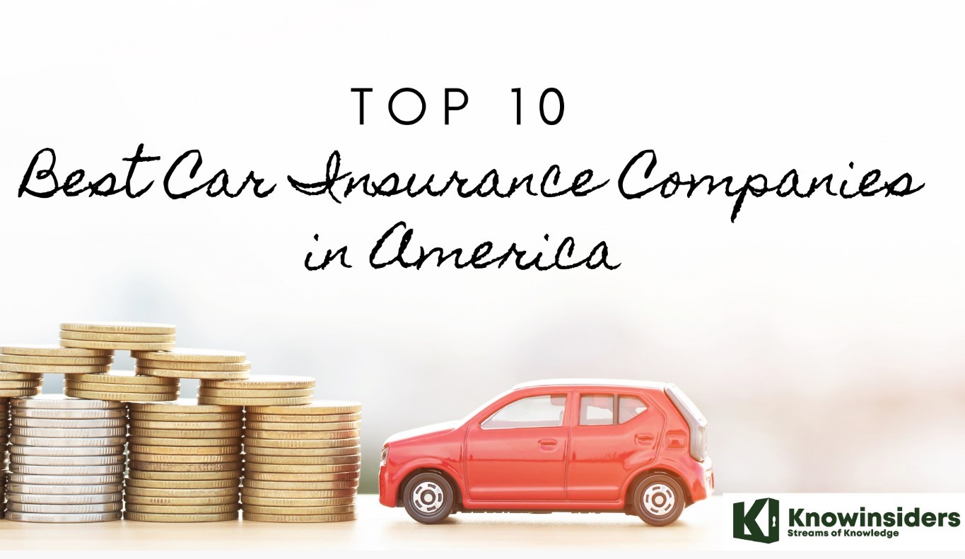 Top 10 Best Car Insurance Companies in the U.S with the Cheapest Quotes
