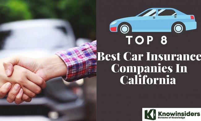 Top 8 Best Car Insurance Companies In California - Cheapest Quotes
