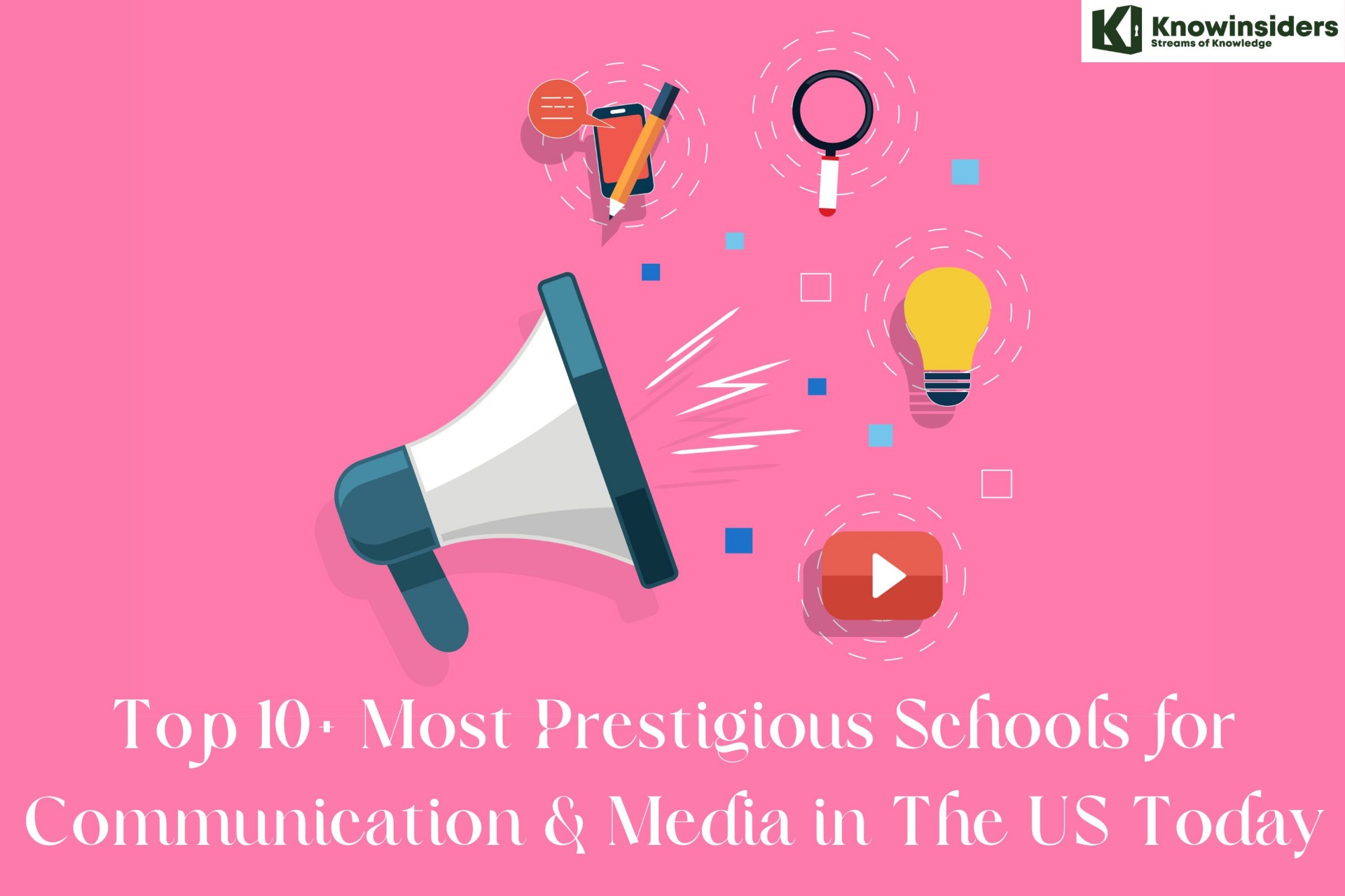 Top 15+ Most Prestigious Schools For Communication & Media In The US ...