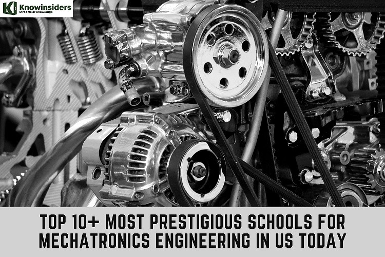 Top 10+ Most Prestigious Schools for Mechatronics Engineering in US Today