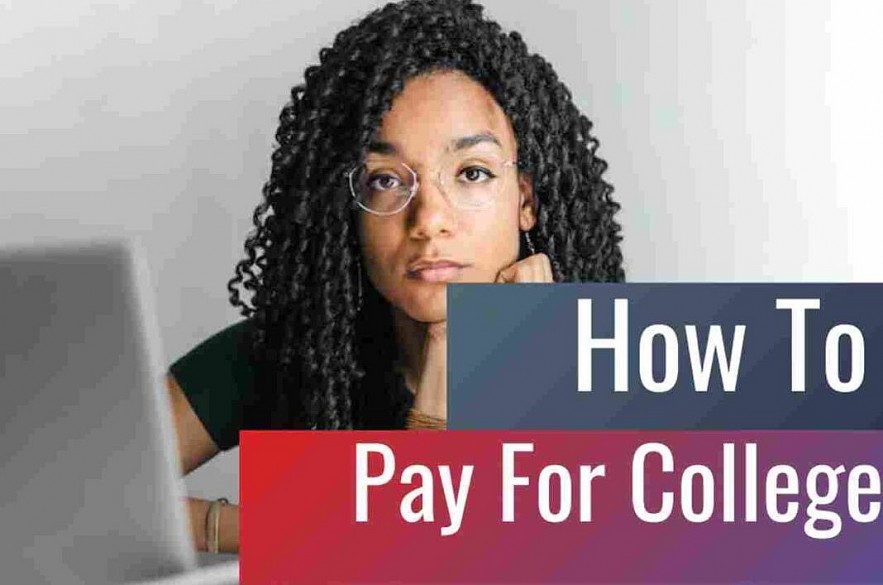 15 Ways to Pay for Your Education If You Don"t Have Money
