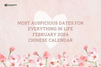 The Most Auspicious Dates In February 2024 For Everything In Life By Chinese Calendar
