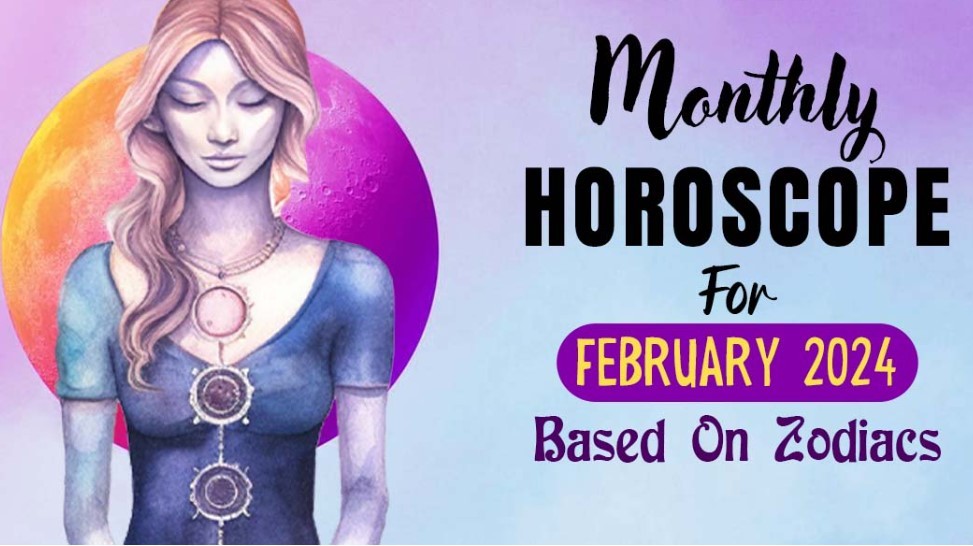 february-2024-monthly-horoscope-of-12-zodiac-signs-best-astrological