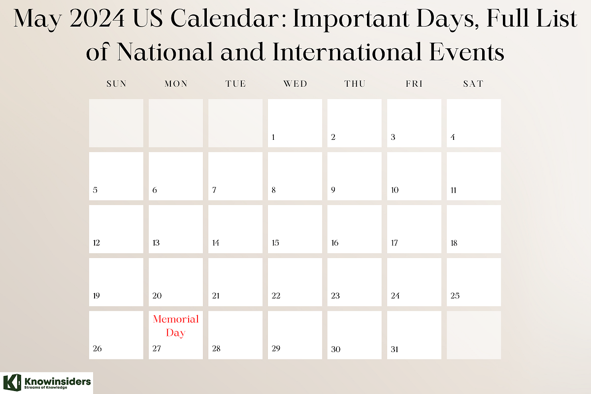 May 2024 US Calendar: Special Days, Full List of National Holidays and International Events