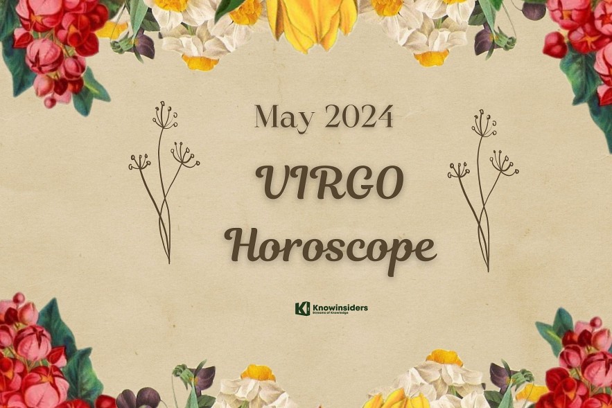 VIRGO May 2024 Monthly Horoscope: Astrological Prediction, Key Dates and Tarot Reading