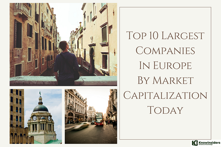 Top 10 Largest Companies In Europe By Market Capitalization Today