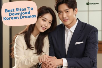 Top 12 Free Websites To Download/Watch Korean Dramas