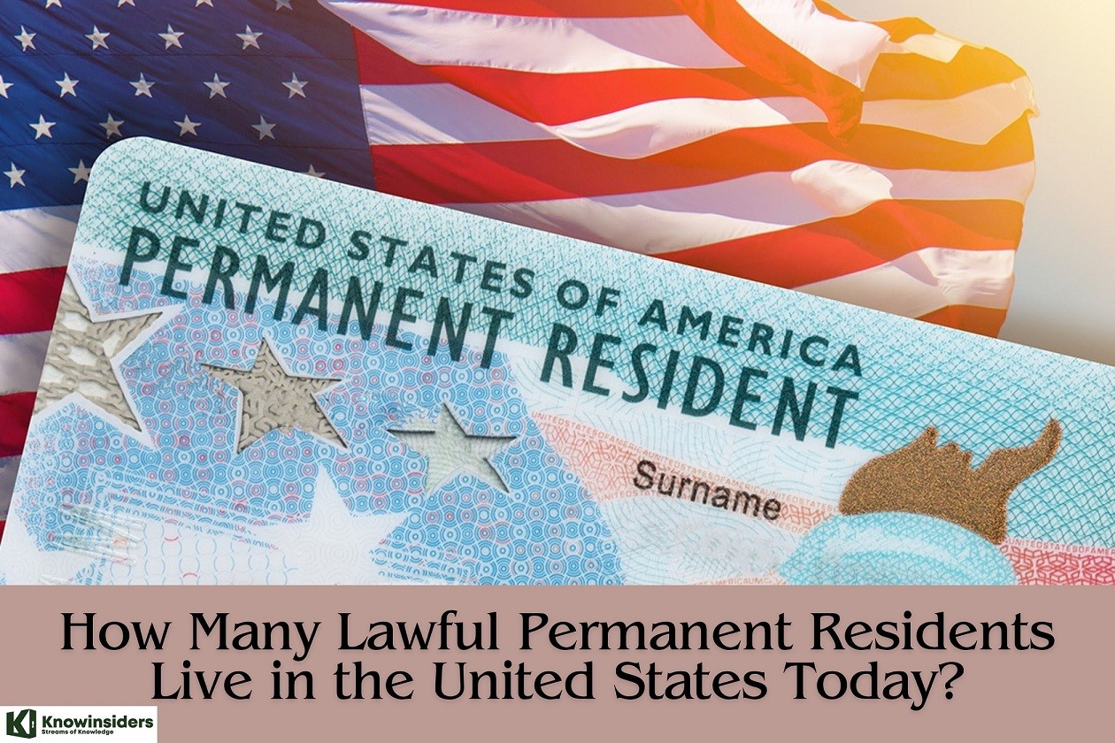 How Many Lawful Permanent Residents Live in the United States Today?