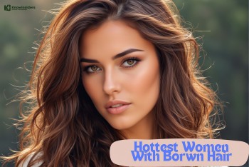 Top 12 Hottest Women With Brown Hair In The World