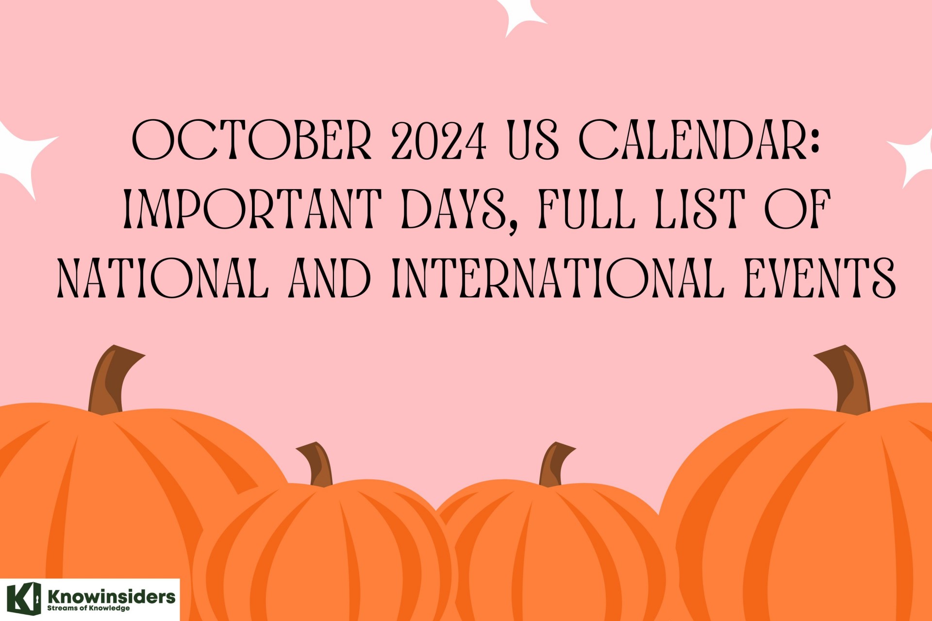 October 2024 US Calendar: Special Days, Full List of National and International Events