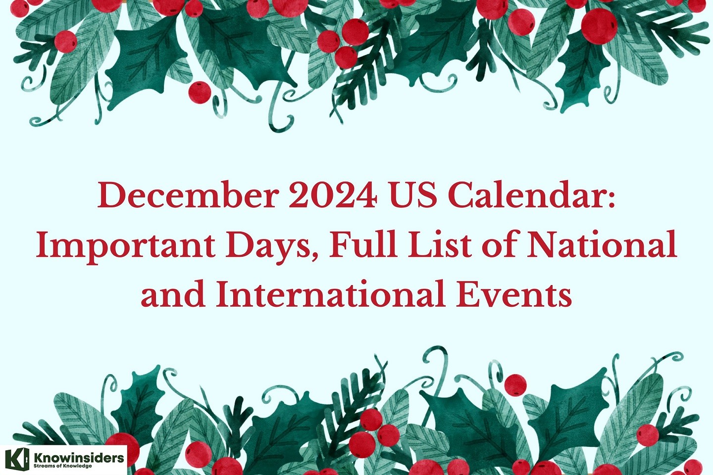 December 2024 US Calendar: Important Days, Full List of National and International Events
