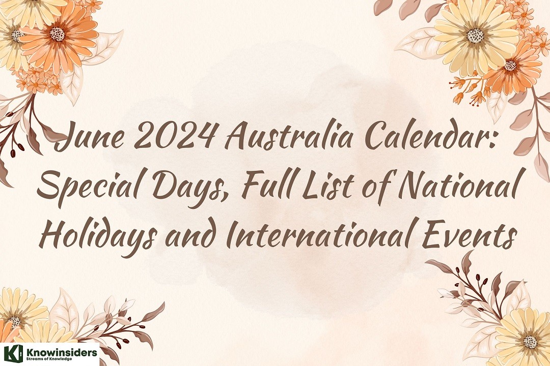 June 2024 Australia Calendar: Special Days, Full List of National Holidays and International Events