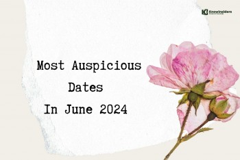 The Most Auspicious Dates In June 2024 For Everything In Life By Hindu Calendar
