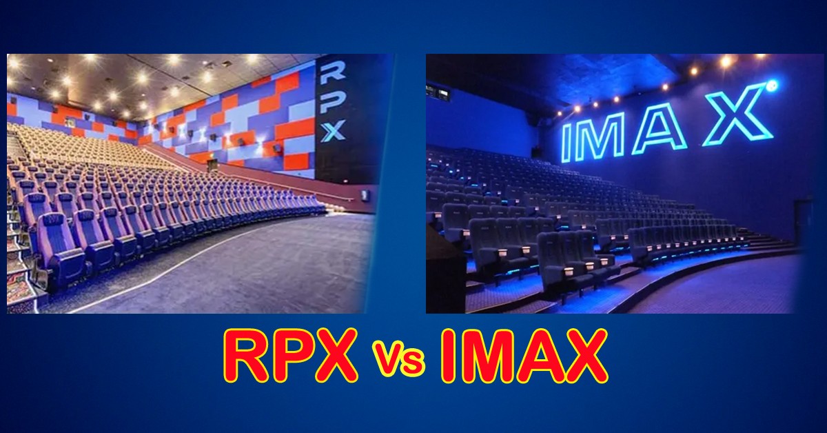 RPX Vs. IMAX: Comparison