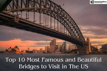 Top 10 Most Famous and Beautiful Bridges in the US