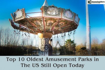 Top 10 Oldest Amusement Parks in the US Still Open Today