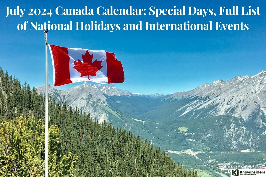 July 2024 Canada Calendar: Special Days, Full List of National Holidays ...