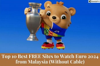 10 Best FREE Sites to Watch Euro 2024 in Malaysia (Without Cable)