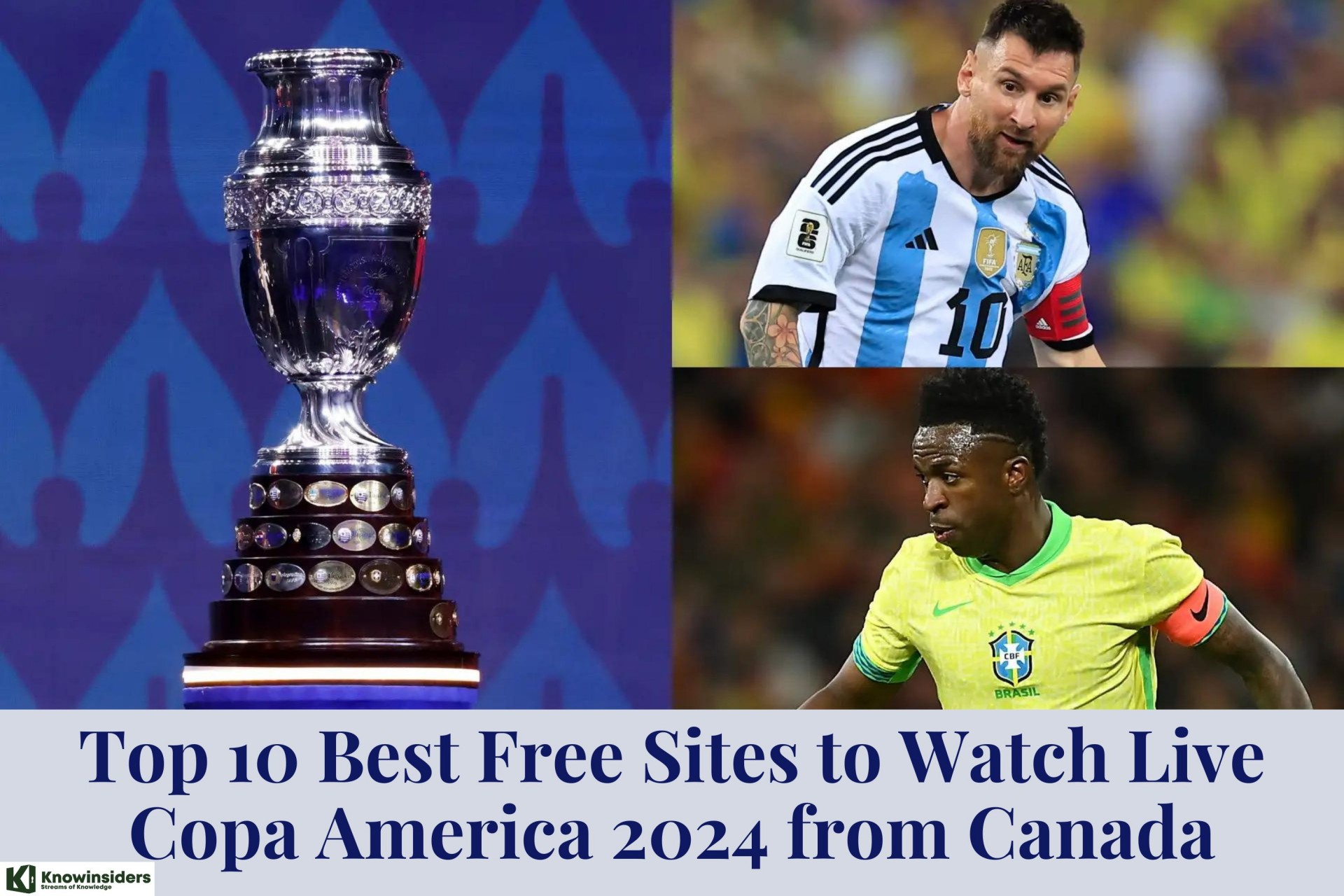 Top 10 Free Sites to Watch Copa America 2024 from Canada KnowInsiders