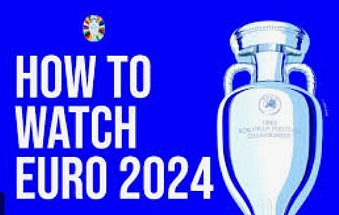 How to Watch Euro 2024 from European Countries
