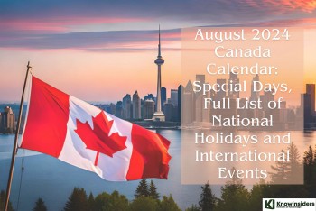 August 2024 Canada Calendar: Special Days, Full List of National Holidays and International Events