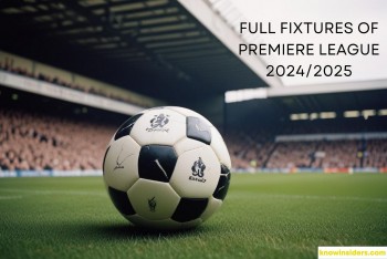 2024/25 Premier League Full Schedules, Dates in British Summer Time (BST)