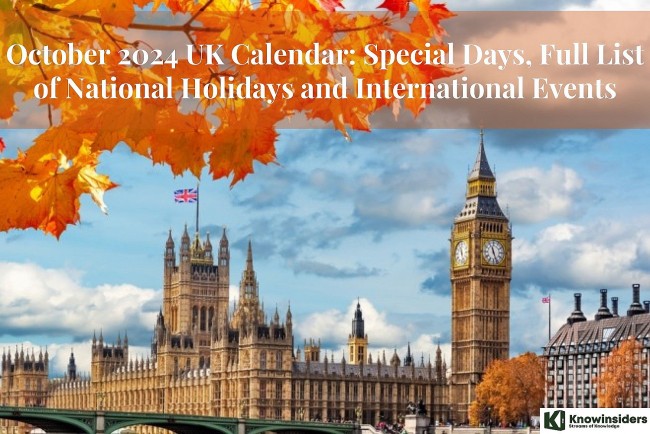 October 2024 UK Calendar: Special Days, Full List of National Holidays and International Events