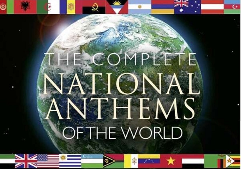 Full List of National Anthems of All Countries In the World
