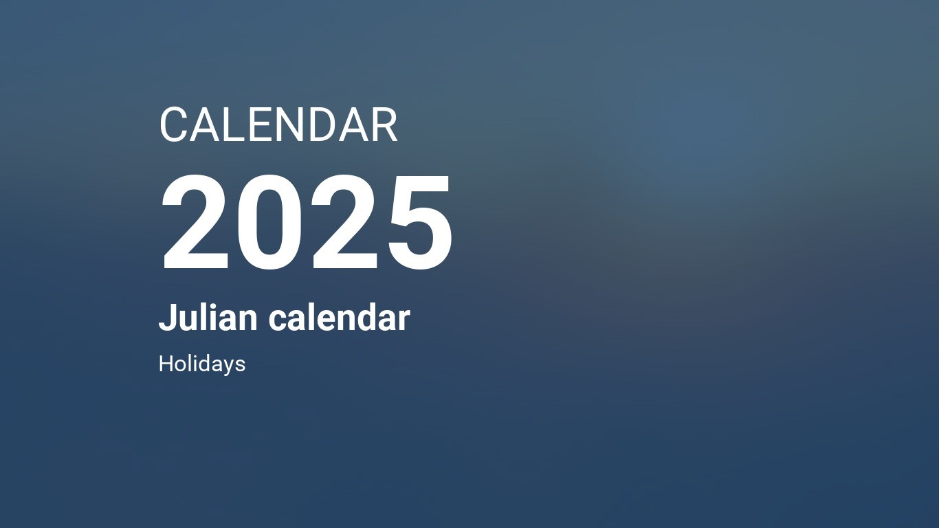 2025 Julian Calendar