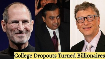 34 College Dropouts Who Became Billionaires in the World