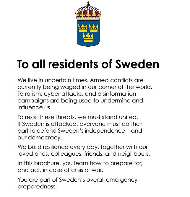 Sweden on Monday started to distribute copies of a booklet advising its citizens how to prepare for war