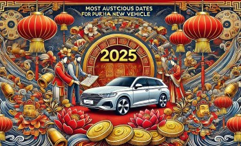 Most Auspicious Dates for Purchasing a New Vehicle in 2025, by to Chinese Calendar