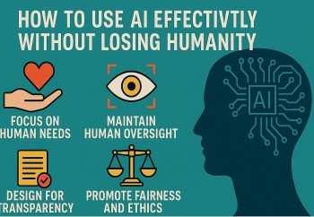 How to Use AI Effectively Without Losing Our Humanity