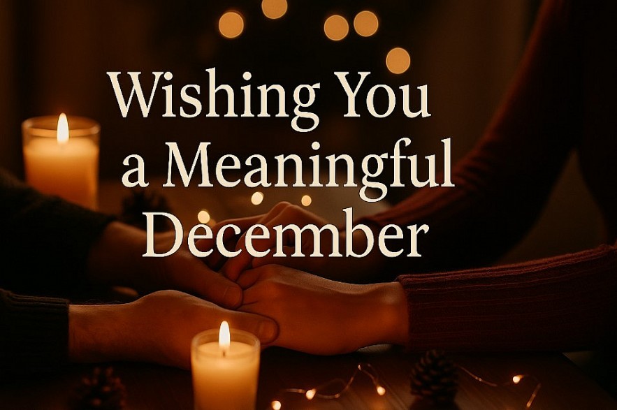 December wishes to end the year meaningfully