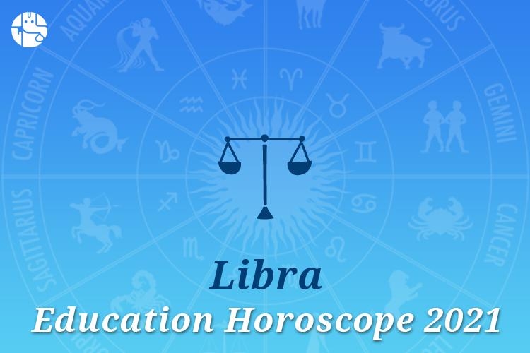 5412 libra education horoscope 2021