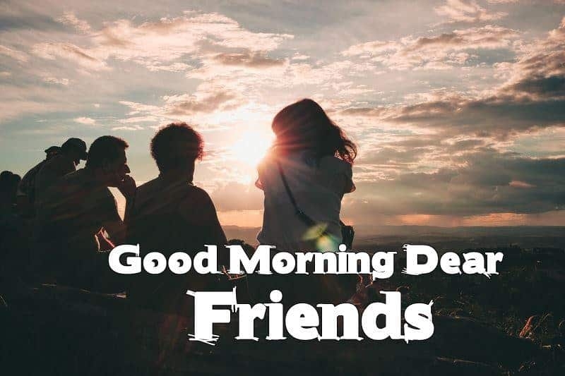 0431 good morning messages for friends morning wishes with images