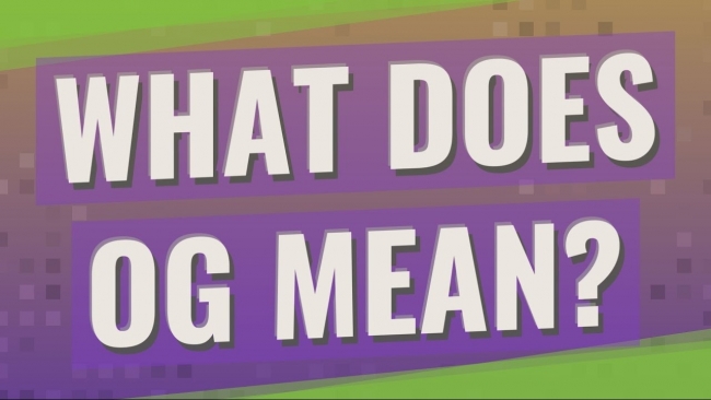 What Does OG Mean In Text, Social Media, Fortnine, Gaming and Football