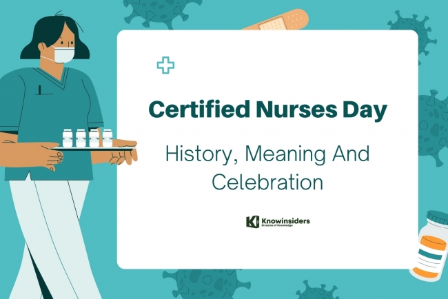 Certified Nurses Day: History, Meaning And Celebration