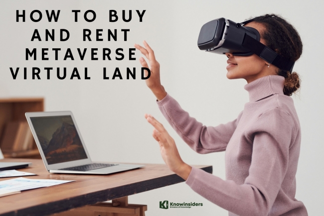 How To Buy And Rent Metaverse Virtual Land